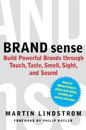 Brand Sense: Build Powerful Brands